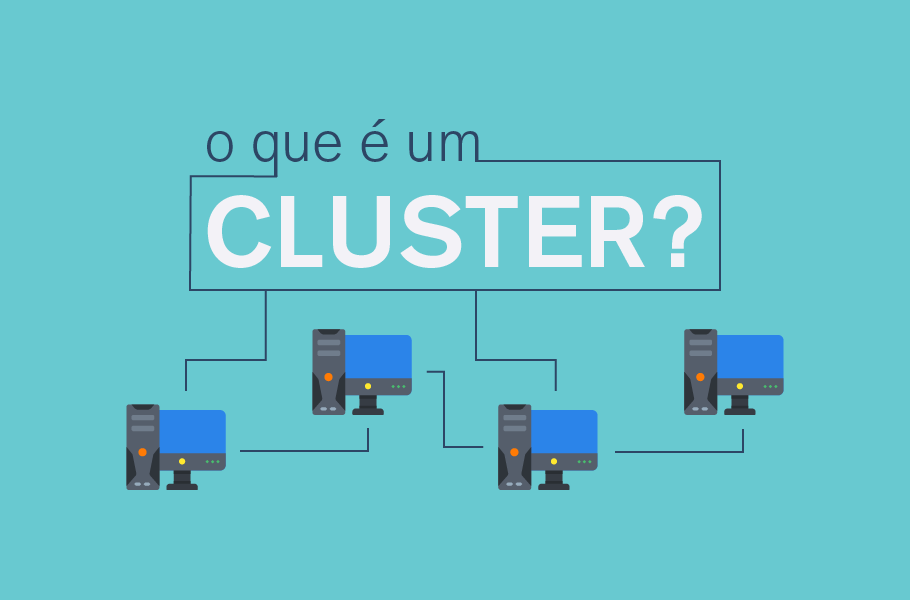 O-que-e-e-como-funciona-um-cluster